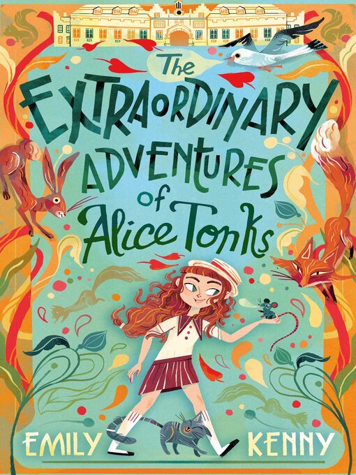 Title details for The Extraordinary Adventures of Alice Tonks by Emily Kenny - Available